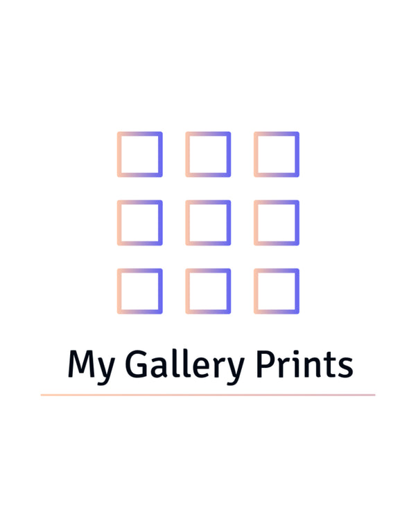 MY GALLERY PRINTS
